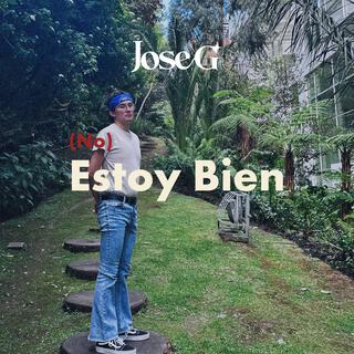 (No) Estoy Bien lyrics | Boomplay Music