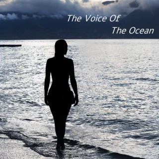 The Voice Of The Ocean