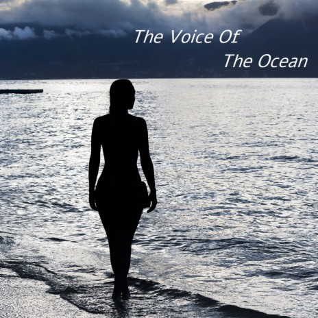 The Voice Of The Ocean | Boomplay Music