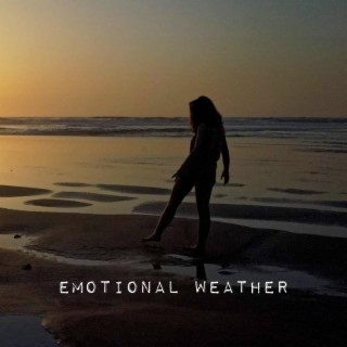 Emotional weather lyrics | Boomplay Music