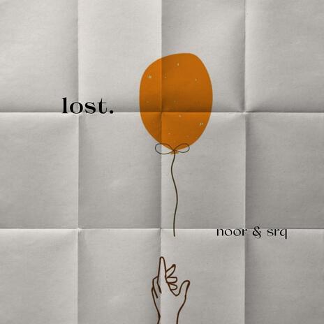 lost. ft. SRQ | Boomplay Music