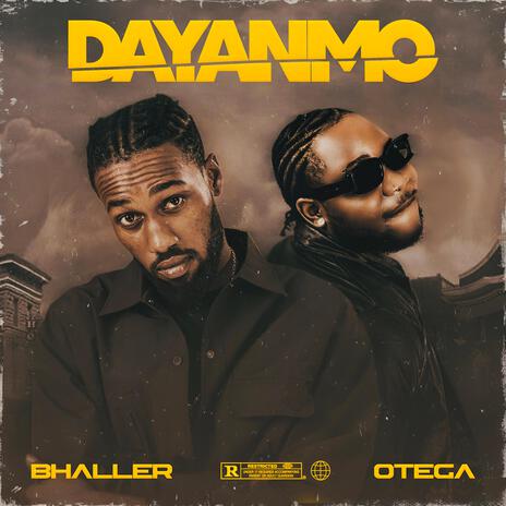 Dayanmo ft. Otega | Boomplay Music