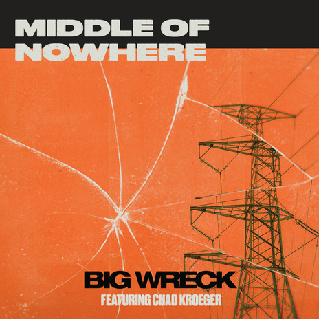 Middle of Nowhere (feat. Chad Kroeger) | Boomplay Music