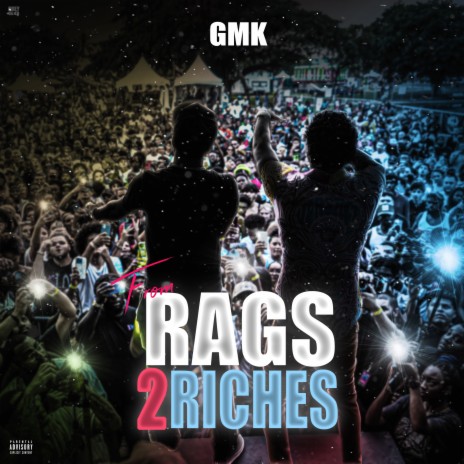 From Rags 2 Riches | Boomplay Music