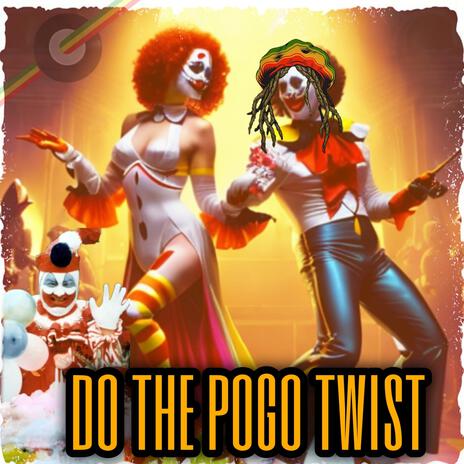 Do The Pogo Twist | Boomplay Music