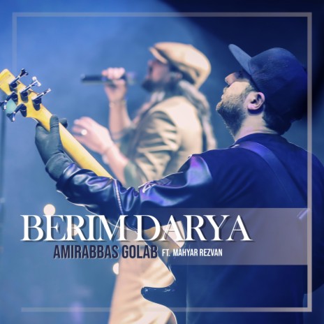 Berim Darya ft. Mahyar Rezvan | Boomplay Music