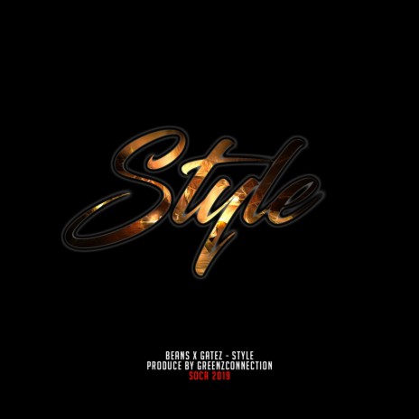 Style (No Sence Riddim) ft. Gatez | Boomplay Music