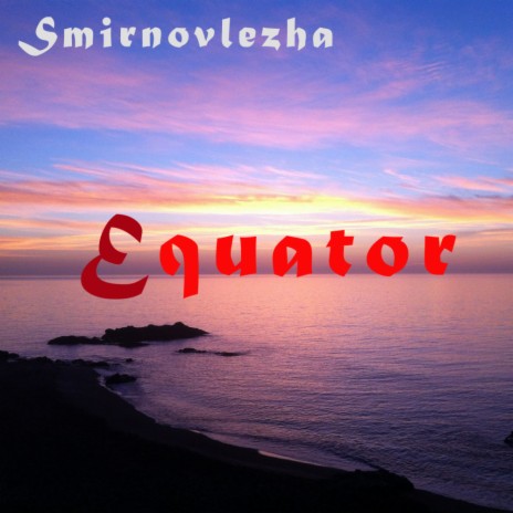 Equator (Original Mix) | Boomplay Music