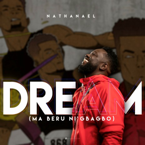 Dream (Ma Beru Ni'gbabo) | Boomplay Music