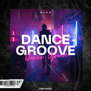 Dance Groove lyrics | Boomplay Music