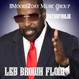 LES BROWN FLOW