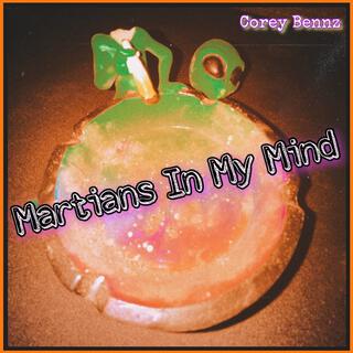 Martians In My Mind