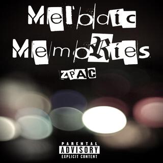 Melodic Memories