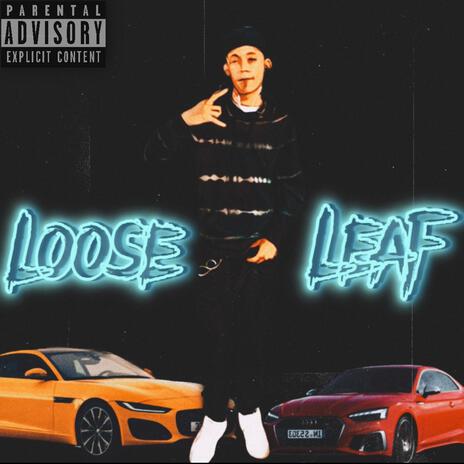 Loose Leaf | Boomplay Music