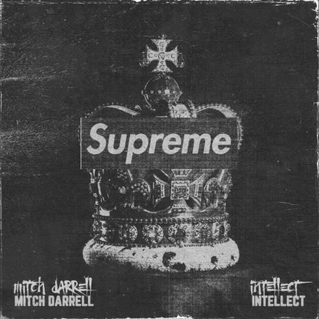 Supreme ft. Mitch Darrell