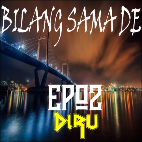 BILANG SAMA DE (Remix) | Boomplay Music