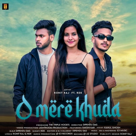 O Mere Khuda ft. Rdx | Boomplay Music