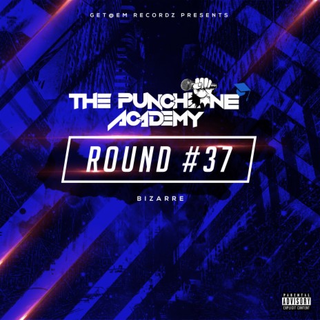 Round #37 ft. Bizarre & Pauly Cicero | Boomplay Music