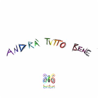 Andrà Tutto Bene lyrics | Boomplay Music