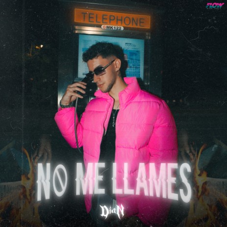 No Me Llames | Boomplay Music