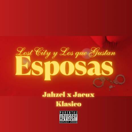 Esposas ft. Klasico & Jaeux | Boomplay Music