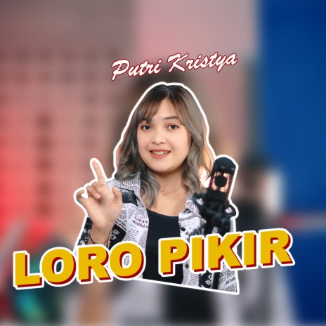 Loro Pikir ft. Koplo Ind | Boomplay Music