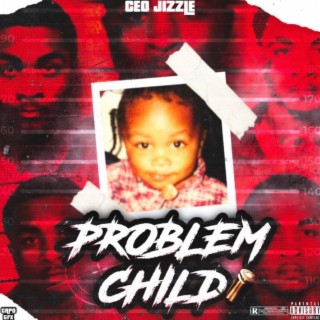 Problem Child