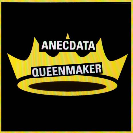 Queenmaker