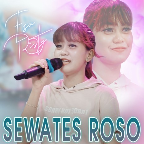 Sewates Roso | Boomplay Music