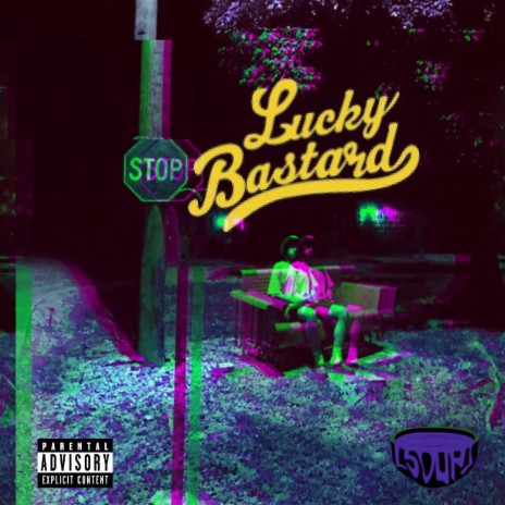 LUCKY BASTARD | Boomplay Music