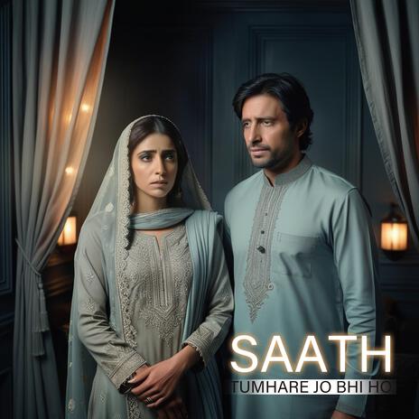 Saath tumhare jo bhi ho | Boomplay Music