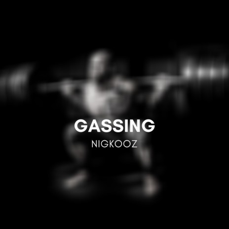 Gassing