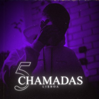 5 Chamadas