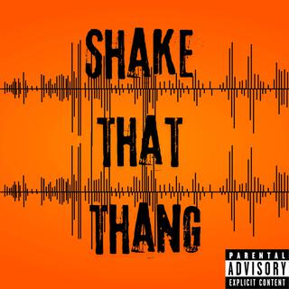 Shake That Thang