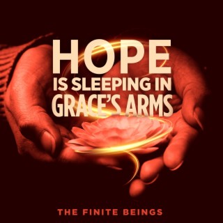 Hope is Sleeping in Grace's Arms lyrics | Boomplay Music