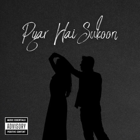 Pyar Hai Sukoon | Boomplay Music