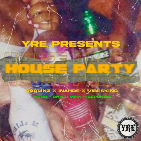 House Party ft. Coolinz, Inahde & Vibesking | Boomplay Music