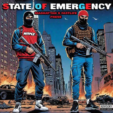 State Of Emergency ft. Madhattan | Boomplay Music