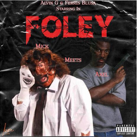 Foley ft. Ferris Blusa | Boomplay Music