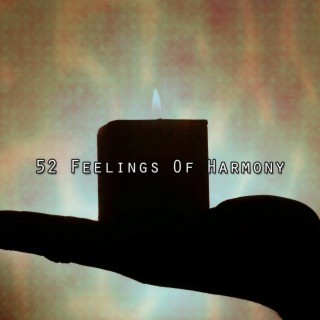52 Feelings Of Harmony
