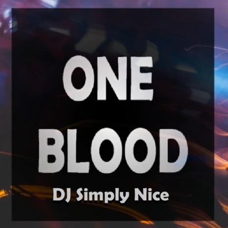 One Blood | Boomplay Music