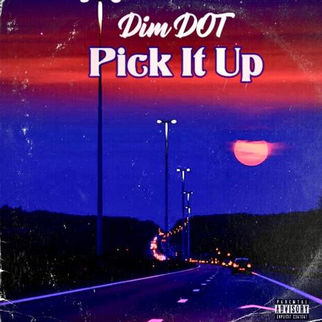 Pick It Up | Boomplay Music