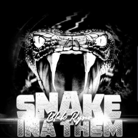 Snake Ina Them | Boomplay Music