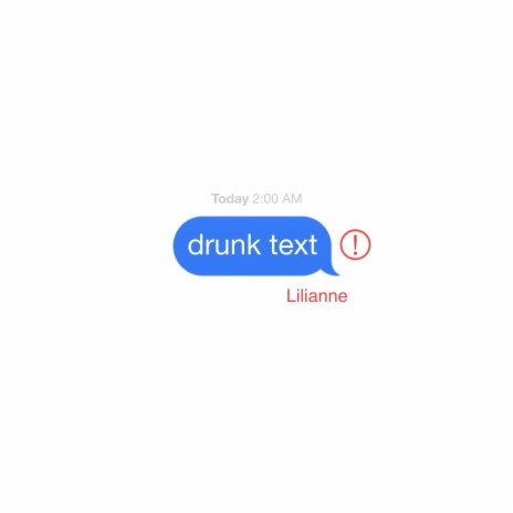 Drunk Text | Boomplay Music
