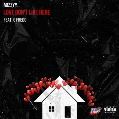 Love Don't Live Here ft. G Fredo | Boomplay Music