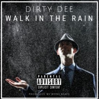 Walk In The Rain