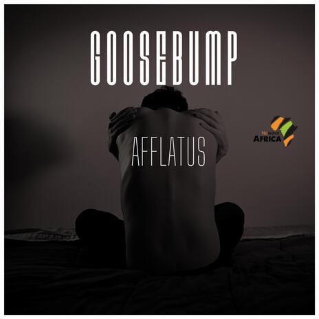 Goosebump | Boomplay Music