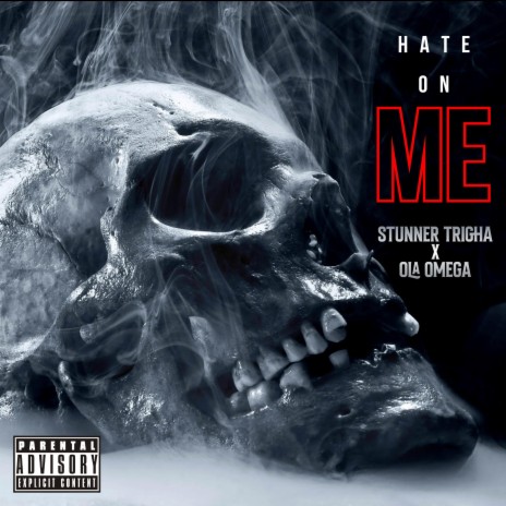 Hate on me ft. Ola Omaga
