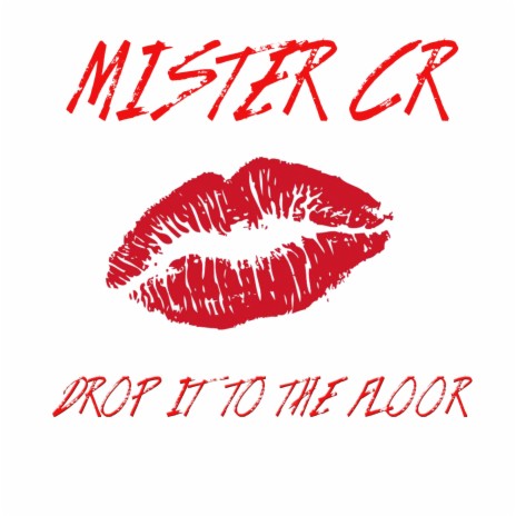 Drop it to the floor (Radio Edit)