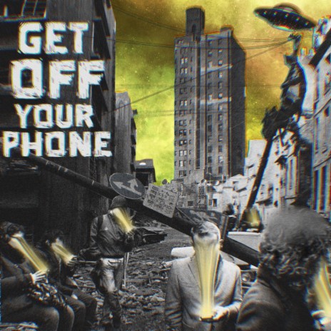 Get Off Your Phone | Boomplay Music